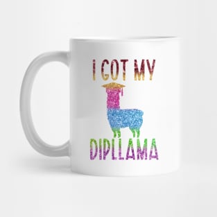 I Got My Dipllama Mug